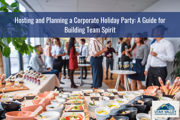 Hosting a Corporate Holiday Party